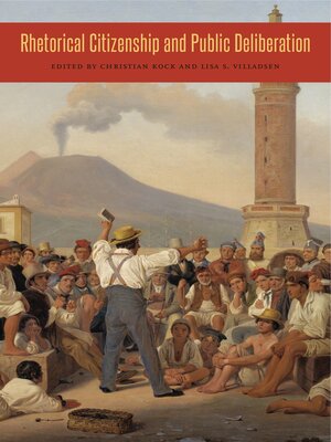 cover image of Rhetorical Citizenship and Public Deliberation